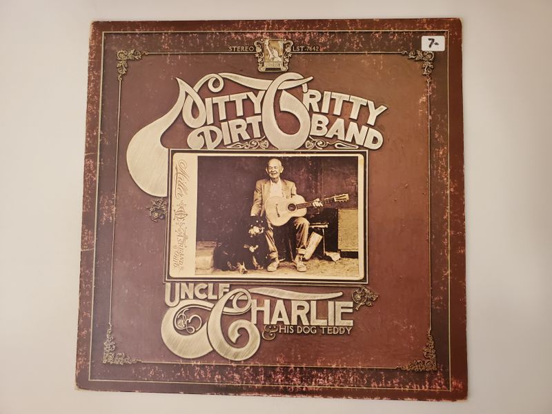 Nitty Gritty Dirt Band Uncle Charlie & His Dog Teddy vinyl record